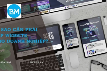 Vì sao cần phải lập website cho Doanh nghiệp?
