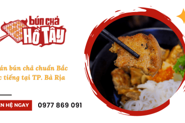 Bún chả ngon Bà Rịa: Sự kết hợp hài hòa giữa thịt, nước mắm và sợi bún mềm