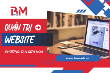 Quản trị website tại phường Tân Sơn Hòa – Giải pháp chăm sóc website hiệu quả