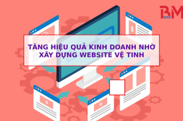 Website vệ tinh là gì? Khi nào nên xây dựng site vệ tinh?