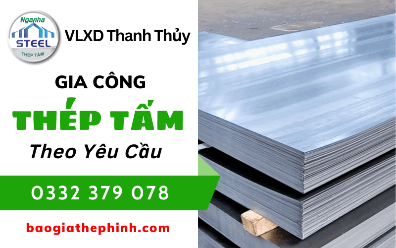 gia công thép theo yêu cầu