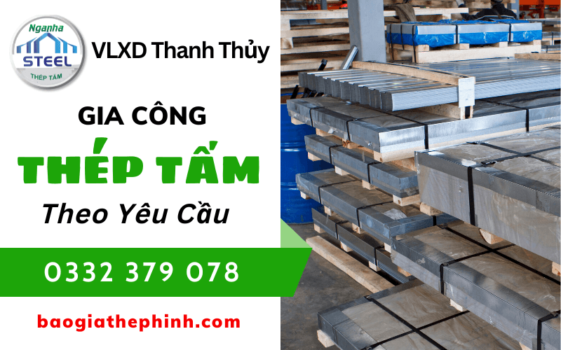 gia công thép theo yêu cầu